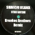 SHINICHI OSAWA / 大沢伸一 / Star Guitar (Brooks Brothers Remix)