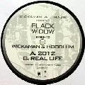 WICKAMAN & HOODLUM / 2012/Real Life(Promo)