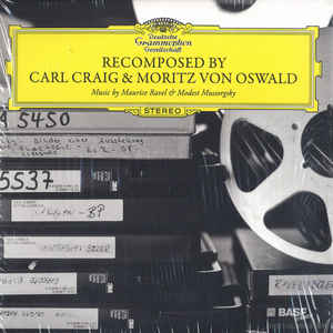 CARL CRAIG & MORITZ VON OSWALD / カール・クレイグ&モーリッツ・フォン・オズワルド / ReComposed