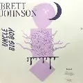BRETT JOHNSON / Uncle Big Boy EP