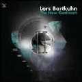LARS BARTKUHN / ラース・バートクン / New Continent