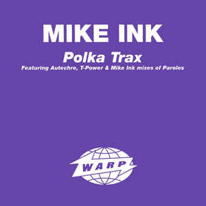 MIKE INK / マイク・インク (ウォルフガング・フォークト) / Polka Trax