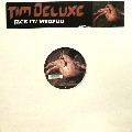 TIM DELUXE / ティム・デラックス / Jack It/Mudpod