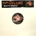 TIM DELUXE / ティム・デラックス / Jack It/Mudpod
