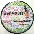 DE DE MOUSE / デ・デ・マウス / Light Night Dance Remixes EP