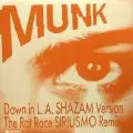 MUNK / Down In L.A//Rat Race Rmxs