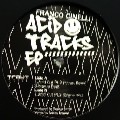 FRANCO CINELLI / Acid Tracks EP