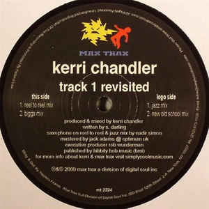 KERRI CHANDLER / ケリー・チャンドラー / Track 1 Revisited