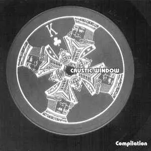 CAUSTIC WINDOW / コウスティック・ウインドウ / Compilation