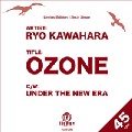 RYO KAWAHARA / Ozone