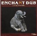 JAHTOME / Enchant Dub