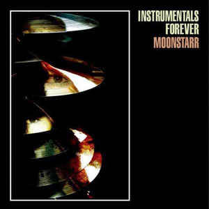 MOONSTARR / ムーンスター / Instrumentals Forever