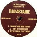 RED ASTAIRE aka FREDDIE CRUGER / To My MF Clubheadz EP