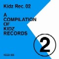 V.A.(80KIDZ,BAROQUE,TOPNUDE...)  / Kidz Rec.02