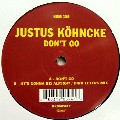 JUSTUS KOHNCKE / ユスタス・コンケ / Don't Go