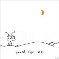 MOBY / モービー / Wait For Me