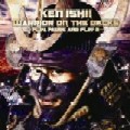 KEN ISHII / ケン・イシイ / Warrior On The Decks -Play, Pause And Play 2-