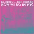 DR.DUNKS / How We Do In NYC