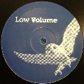 LOW VOLUME / Afterhour