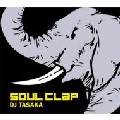 DJ TASAKA / DJタサカ / Soul Clap(初回限定盤)