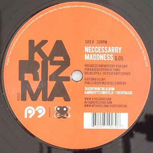 KARIZMA / カリズマ / Neccessarry Maddness