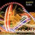 SAIKO / Happy
