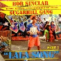 BOB SINCLAR FT.SUGARHILL GANG / Lala Song Part 1