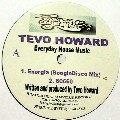 TEVO HOWARD / Everyday House Music