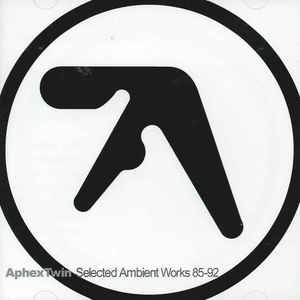 APHEX TWIN / エイフェックス・ツイン / SELECTED AMBIENT WORKS 85-92 / セレクテッド・アンビエント・ワークス・85-92