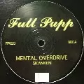 MENTAL OVERDRIVE / Skanken