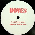 DOVES / ダヴズ / Compulsion (Andrew Weatherall Remix)