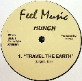 HUNCH / Travel The Earth