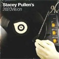 STACEY PULLEN / ステイシー・プレン / Stacey Pullen's 2020 Vision
