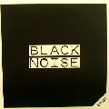 BLACK NOISE / EP 1