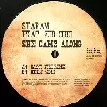 SHARAM FEAT. KID CUDI / She Came Along