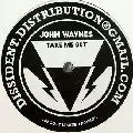 JOHNWAYNES / Take Me Out