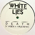 WHITE LIES / ホワイト・ライズ / Death (Chase & Status Rmx)/(Crystal Castles Remix Edit)