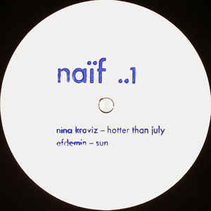 NINA KRAVIZ/EFDEMIN / Hotter Than July/Sun