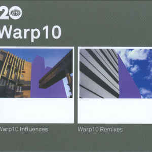 V.A. (WARP) / WARP10 INFLUENCES/REMIXES