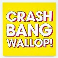 LOGISTICS / Crash Bang Wallop!