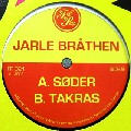 JARLE BRATHEN / Soder/Takras