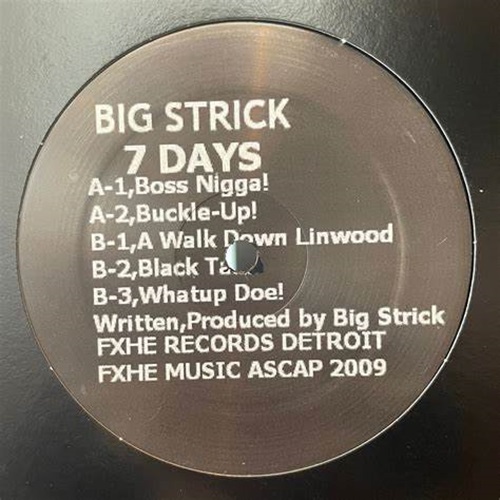 BIG STRICK / 7 Days