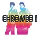 CHROMEO / クローメオ / DJ-Kicks