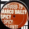 MARCO BAILEY / Spicy 