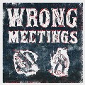 TWO LONE SWORDSMEN / トゥー・ローン・ソーズメン / Wrong Meetings