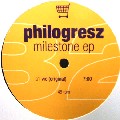 PHILOGRESZ / Milestone EP