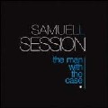 SAMUEL L SESSION / Man With The Case