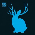 MIIKE SNOW / MIIKE SNOW  / Black & Blue Remixes