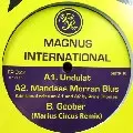 MAGNUS INTERNATIONAL / マグナス・インターナショナル / Undulat