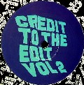GREG WILSON / Credit To The Edit Volume 2 (Vinyl One)